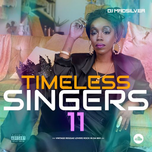 DJ Madsilver - Timeless Singers 11 (Reggae Mix 2021 Ft Frankie Paul, Thriller U, Sanchez, Jr. Jazz)