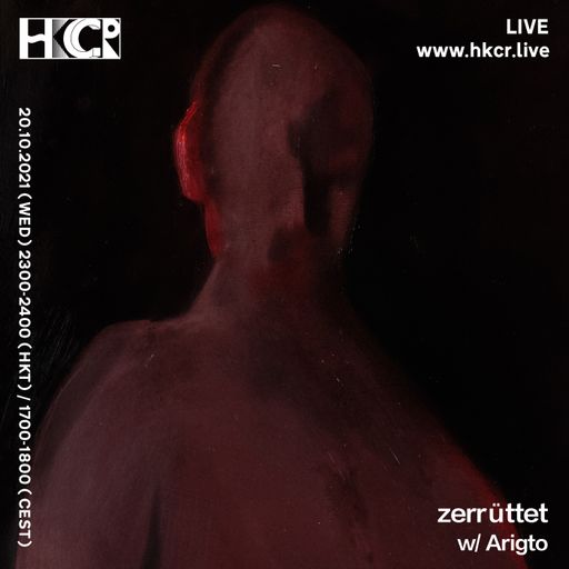 zerrüttet w/ Arigto - 20/10/2021