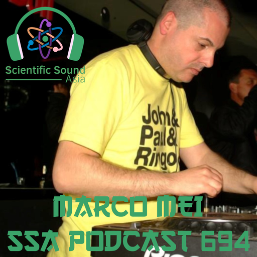Scientific Sound Radio Podcast 694, Marco Mei's' 2023 episode 2.
