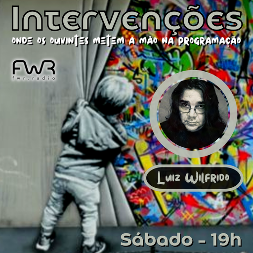 Intervencões 153 - Luiz Wifrido - 3.5.2025