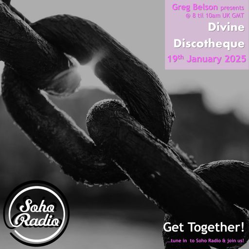 Greg Belson's Divine Discotheque - Get Together! (19/01/2025)