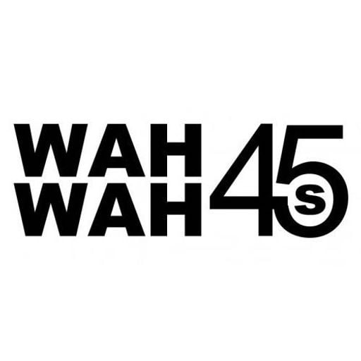 Wah Wah 45s special