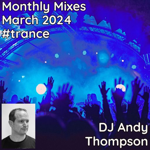 Monthly Mixes - March 2024 #trance