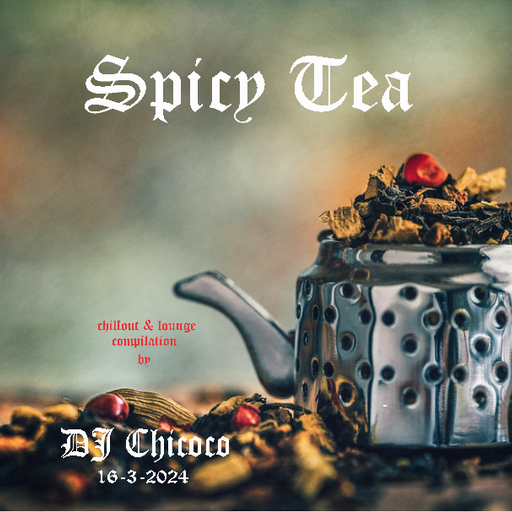 Spicy Tea chillout and lounge compilation