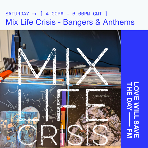 2024-08-10 Mix Life Crisis | LWSTD-FM