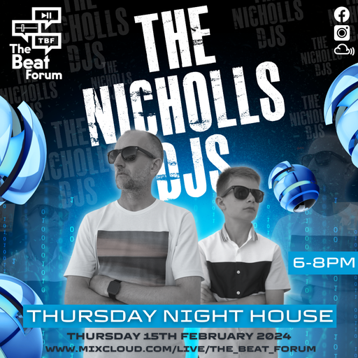The Nicholls DJs - Thursday Night House [15/2/24]
