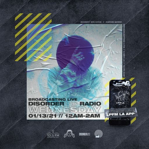 DISORDER213 RADIO 01/13/21