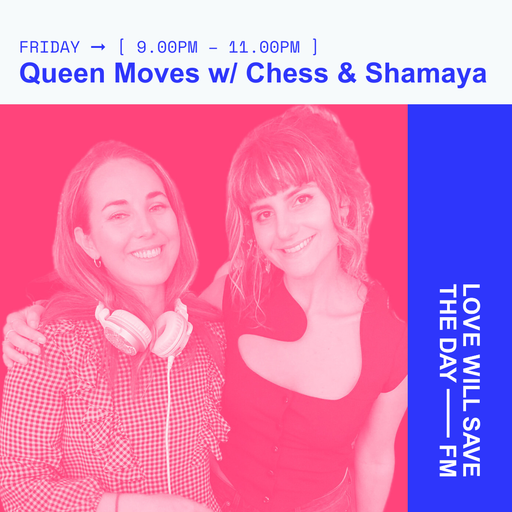 2024-06-21 Queen Moves | LWSTD-FM