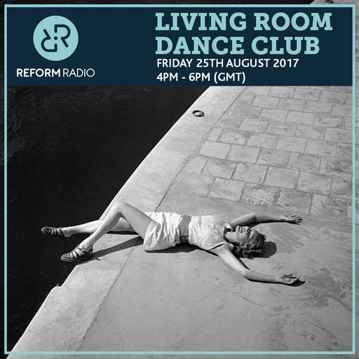 Living Room Dance Club 25th August 2017