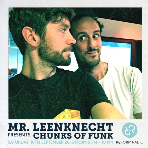 Mr. Leenknecht Presents Chunks of Funk 10th September 2016