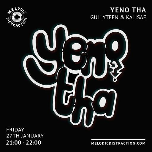 Yeno Tha with Gullyteen & Kalisaem (January '23)