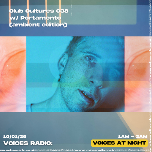 Portamento presents Club Cultures - 19/01/2026 - [Voices Radio]