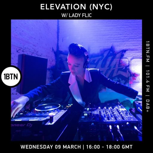 Elevation with Lady Flic - 09.03.2022