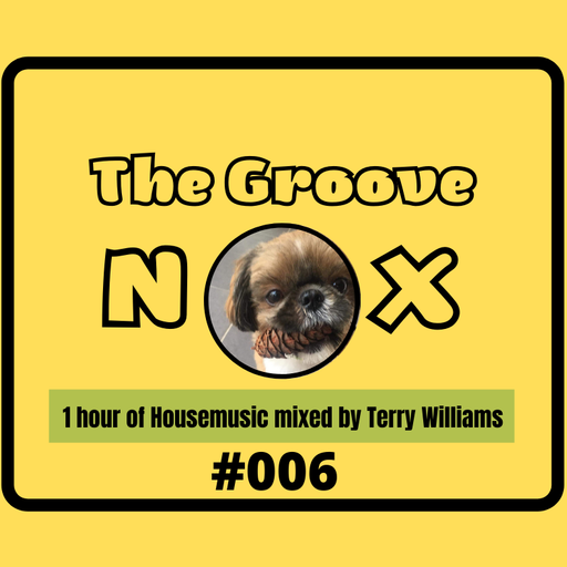 TheGrooveNox #006