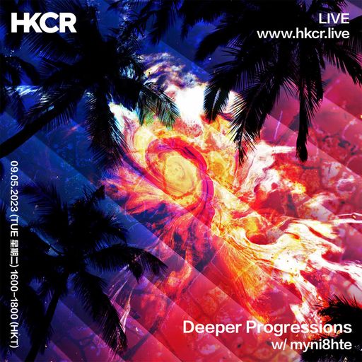 Deeper Progressions with myni8hte - 09/05/2023