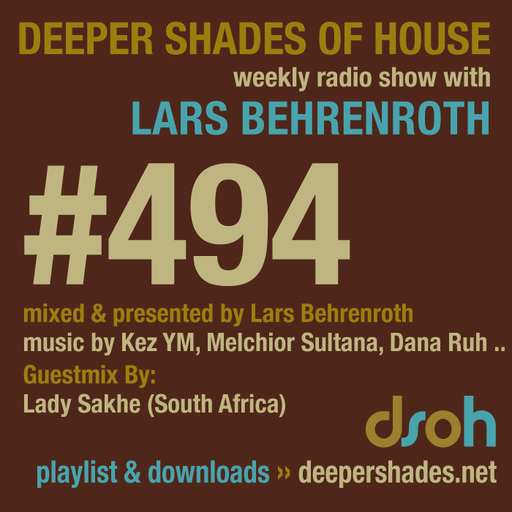Deeper Shades Of House #494 w/ exclusive guest mix by LADY SAKHE