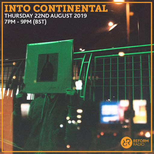 Into Continental 22nd August 2019