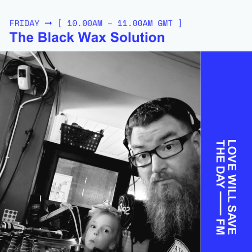 2025-04-25 BlackWaxSolution | LWSTD-FM