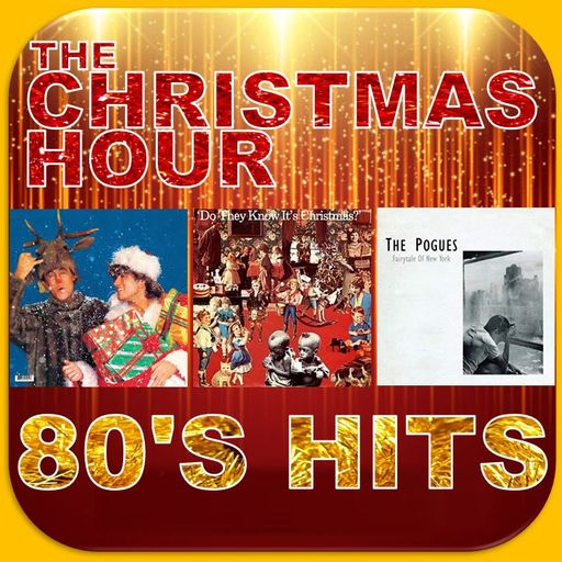 THE CHRISTMAS HOUR : 80'S HITS