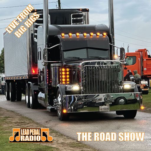 The Road Show-LIVE From Big Rigs