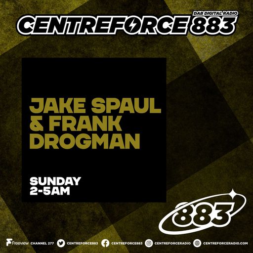Jake Spaul & Frank Drogman - 883.centreforce DAB+ - 22 - 03 - 2026 .mp3