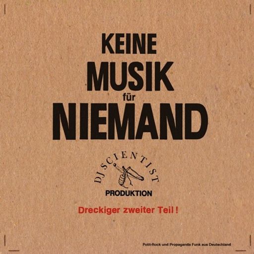DJ Scientist - Keine Musik Für Niemand 2
