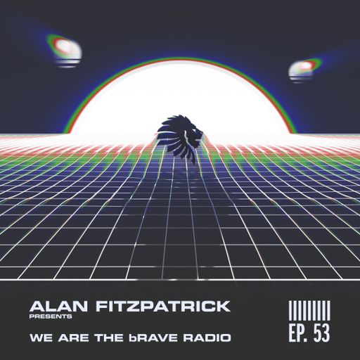 We Are The Brave Radio 053 - Frankyeffe Guest Mix