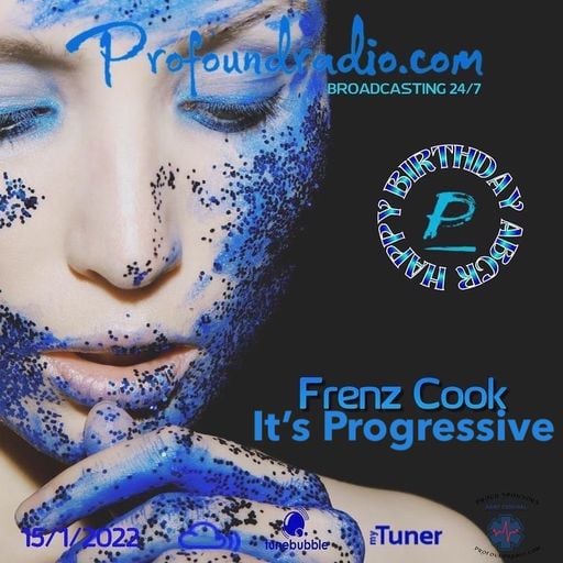 It's Progressive Epi283 Aired on Profound Radio 15.01.2K22