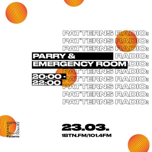 Patterns Radio w/ Emergency Room - 23.02.2019