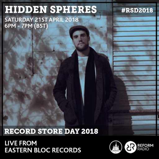 Hidden Spheres Eastern Bloc Record Store Day 21st April 2018