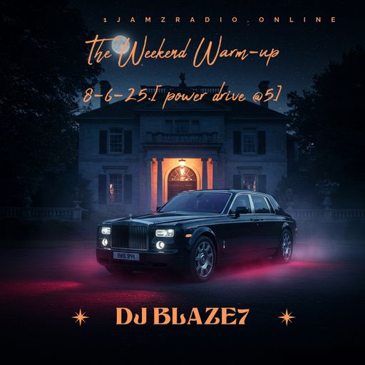 The Weekend Warm-up 8-6-25.[ power drive @5]