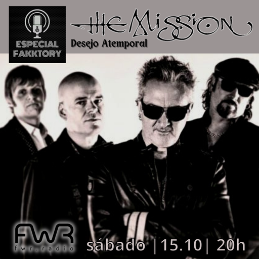 Especial Fakktory - The Mission - 15.10.2022
