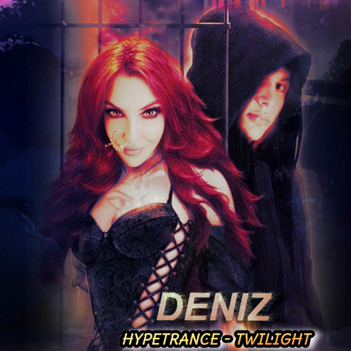 HypeTrance Mix -TWILIGHT by Danijela (DENIZ)