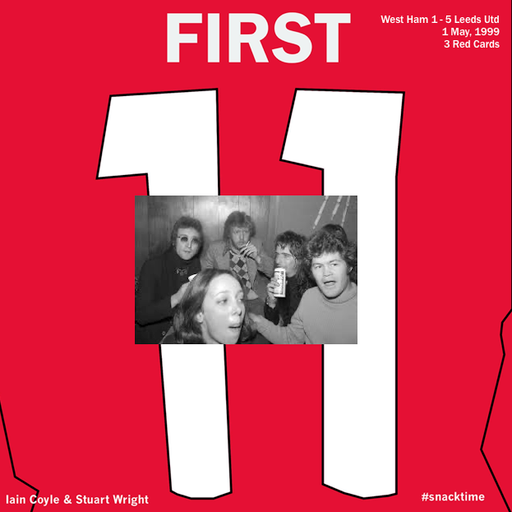 The First Eleven with Iain Coyle and Stuart Wright (09/03/2021)