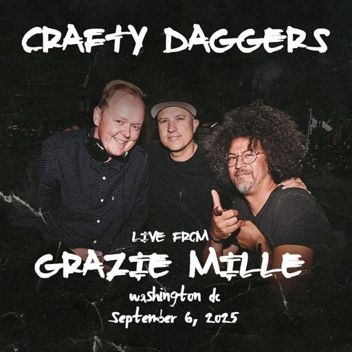 The Crafty Daggers - Live from Grazie Mille - Washington, DC - All-Vinyl set 9-6-2025
