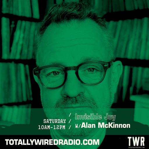 Invisible Joy #somethingorother 19-7-25 on Totally Wired Radio