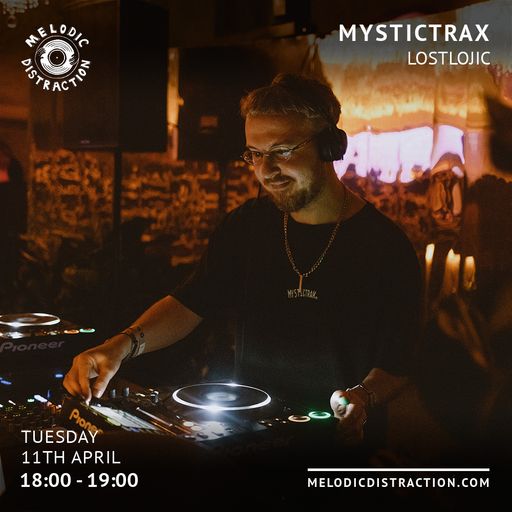 Mystictrax with Lostlojic (April '23)