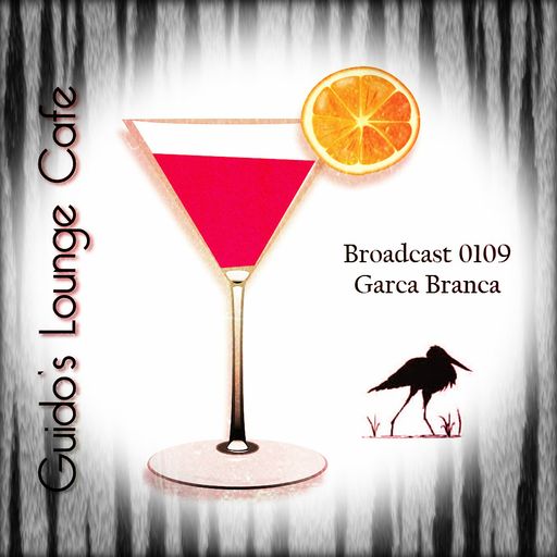 Guido's Lounge Cafe Broadcast 0109 Garca Branca (20140404)