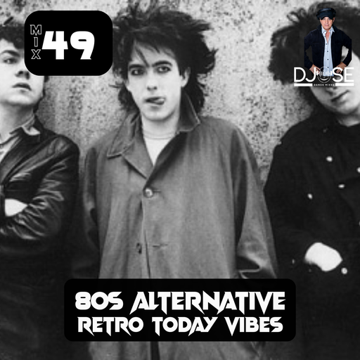 80s Alternative Todays Vibe Mix 49