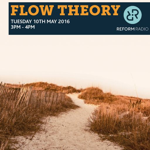 Flow Theory 10th May 2016