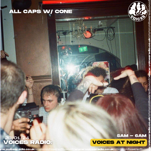 ALL CAPS W/ CONE - 25/01/24 - Voices Radio