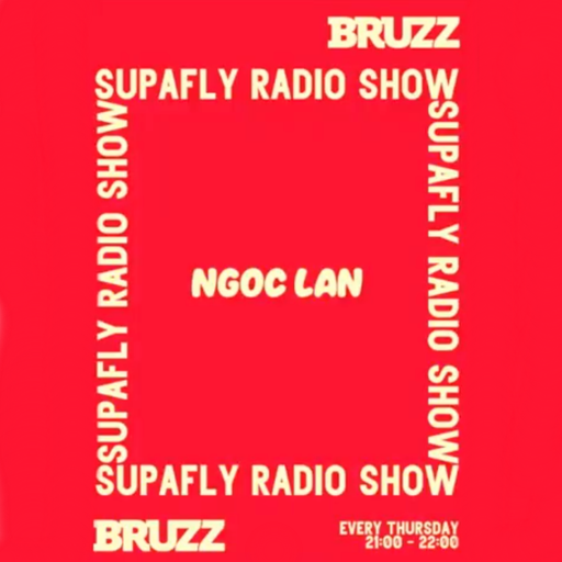 Supafly w/ Ngoc Lan