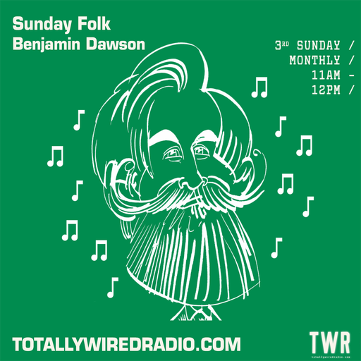 Sunday Folk - Benjamin Dawson ~ 18.06.23