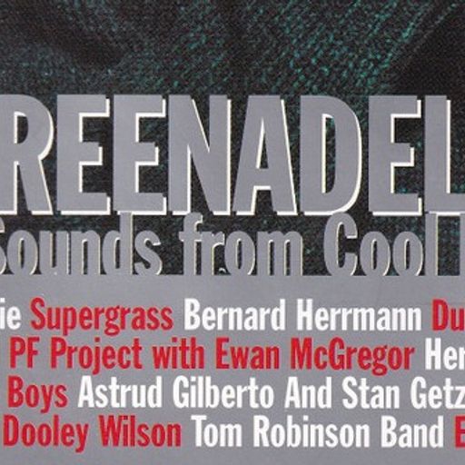 Various - Screenadelica (Hot Sounds From Cool Movies)