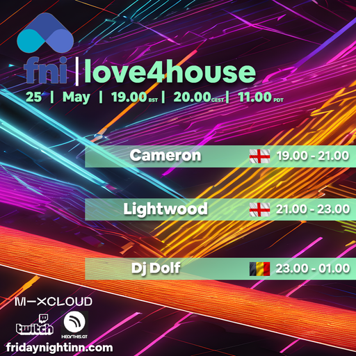 fni presents : love4house ( 25th May 2024 )