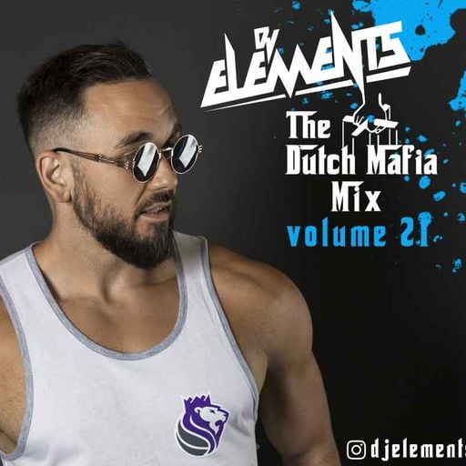 DUTCH MAFIA MIX VOL 21