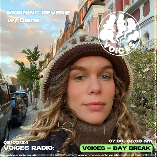 Morning Reverie - 09/05/24 - Voices Radio