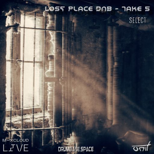 Lost Place DnB - Take 5