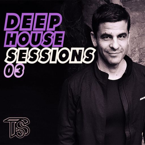 Tektonikshift	House & Deep House Sessions 03
