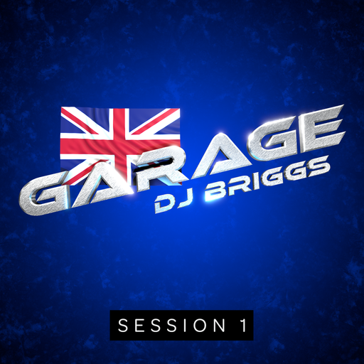 UK Garage Session 1 - Dj Briggs